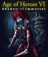 game pic for Age Of Heroes VI - Shadow Of Immortal